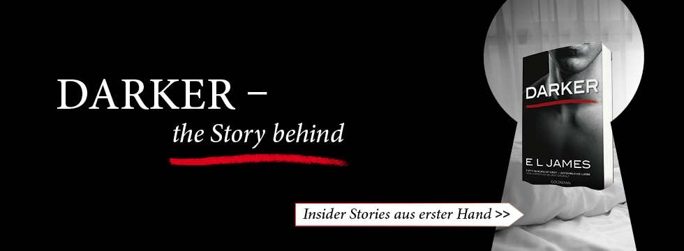 DARKER - The Story behind. Insider Stories aus erster Hand.